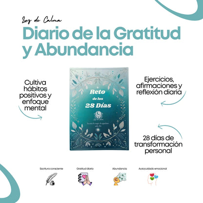 Diario de gratitud y abundancia Luz de Calma. Reto guiado de 28 días con ejercicios, afirmaciones y frases inspiradoras para desarrollar hábitos positivos y atraer bienestar.